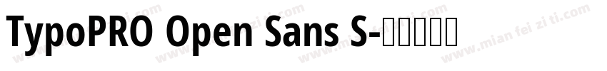 TypoPRO Open Sans S字体转换